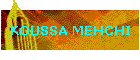 KOUSSA MEHCHI